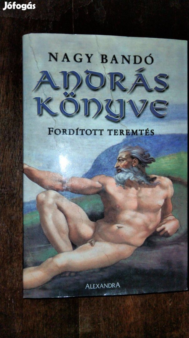 Nagy Bandó András könyve (Fordított teremtés )