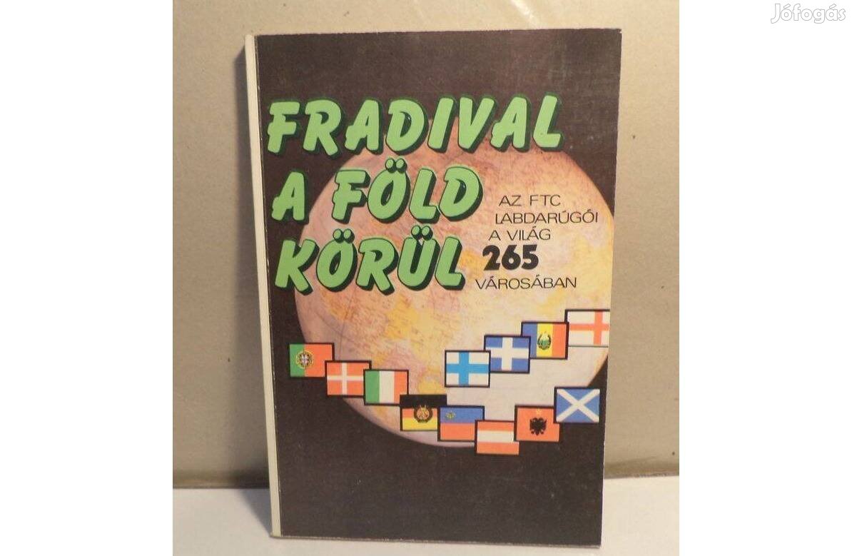 Nagy Béla: Fradival a föld körül 2