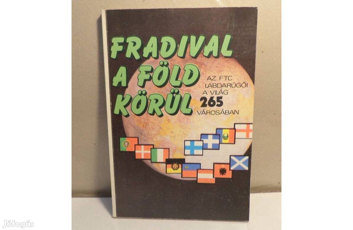Nagy Béla: Fradival a föld körül 2