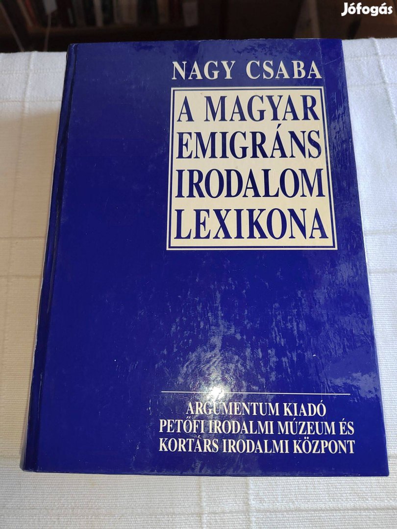 Nagy Csaba: A magyar emigráns irodalom lexikona