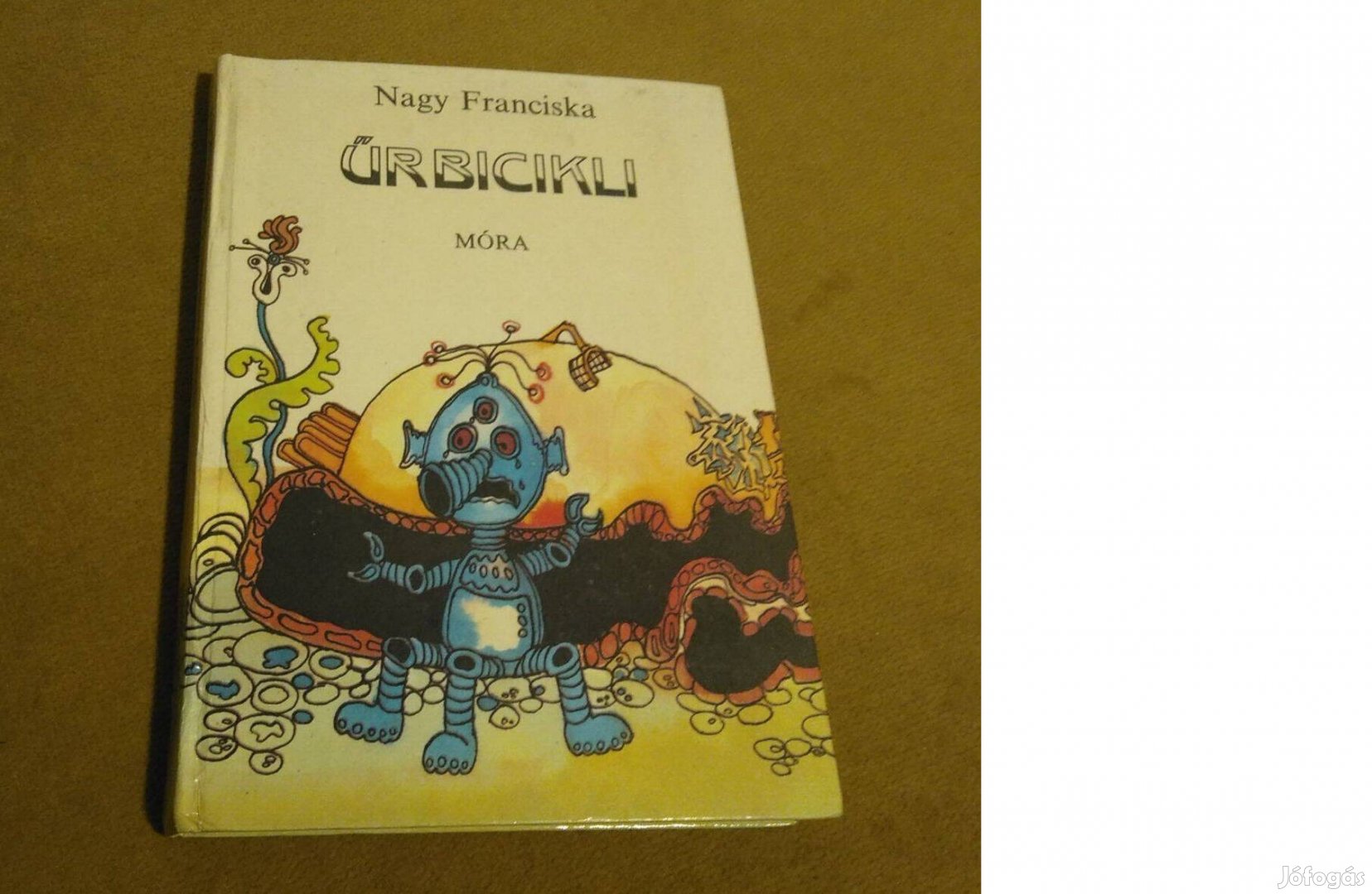 Nagy Franciska Űrbicikli Gyerekkönyv, 1984