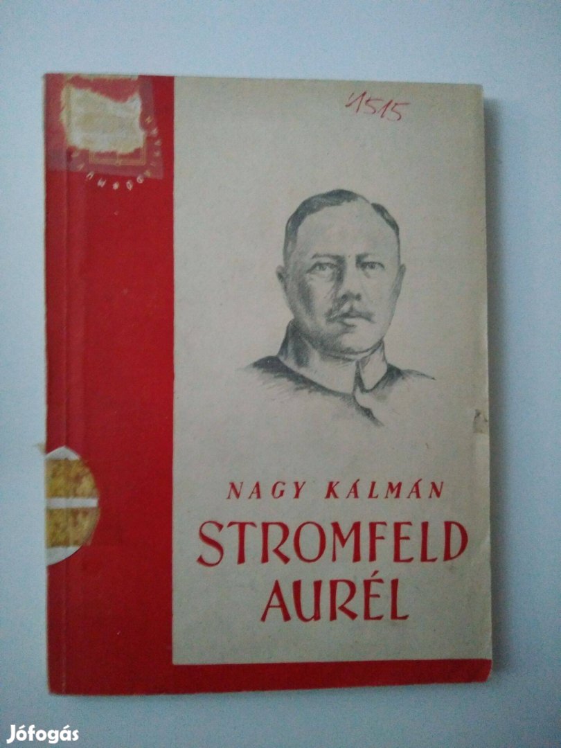 Nagy Kálmán - Stromfeld Aurél