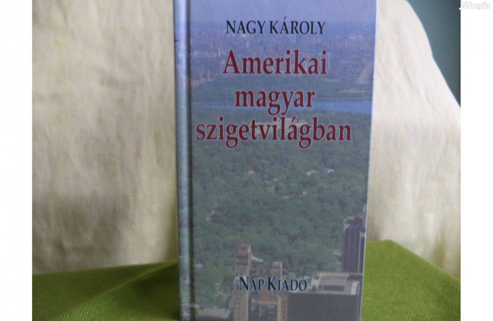Nagy Károly Amerikai magyar szigetvilágban