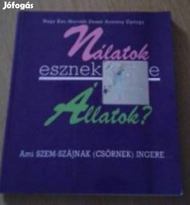 Nagy Kata: Nálatok esznek-e az állatok? házi kedvencek könyv