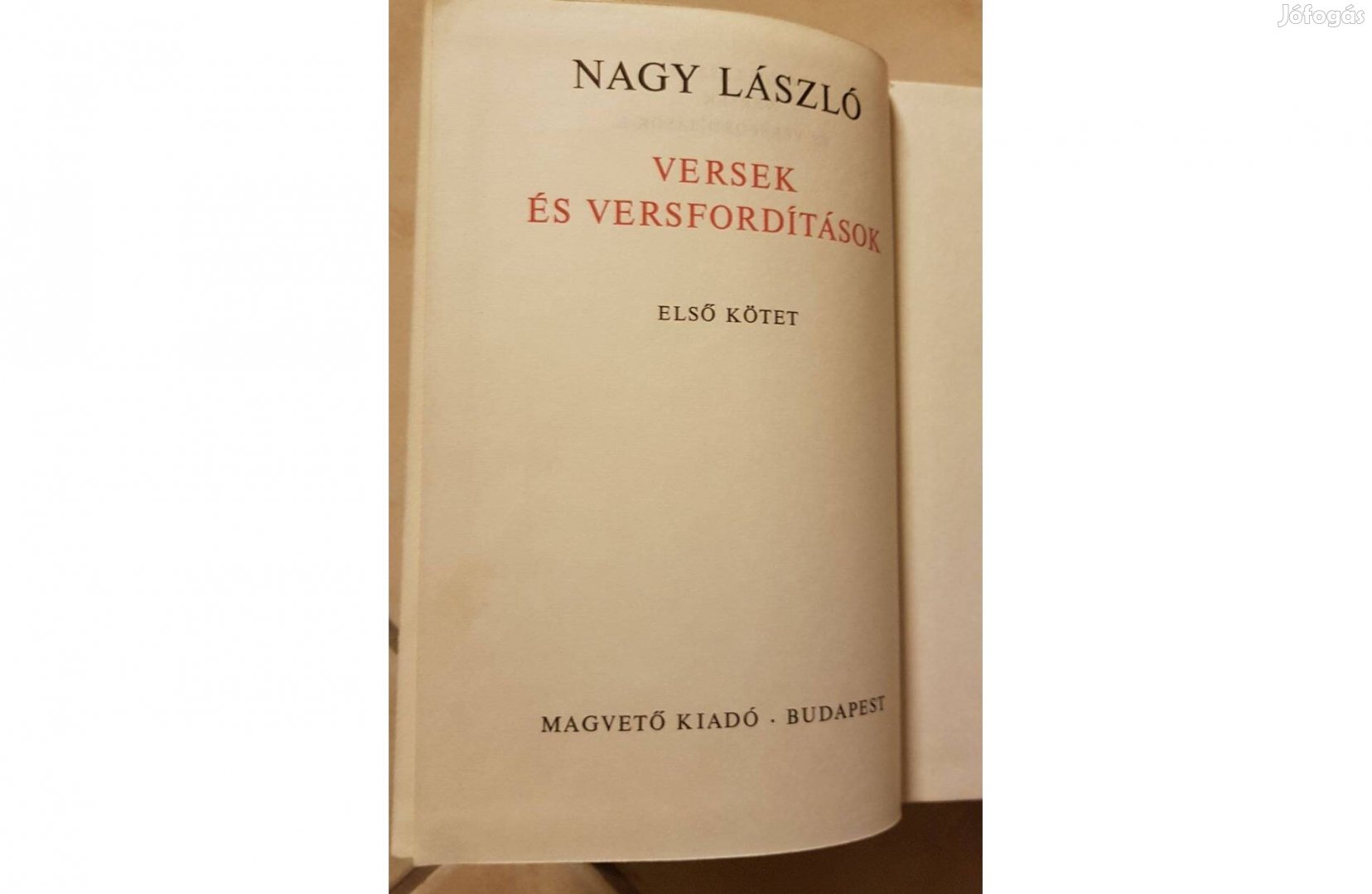 Nagy László - Versek és versfordítások I