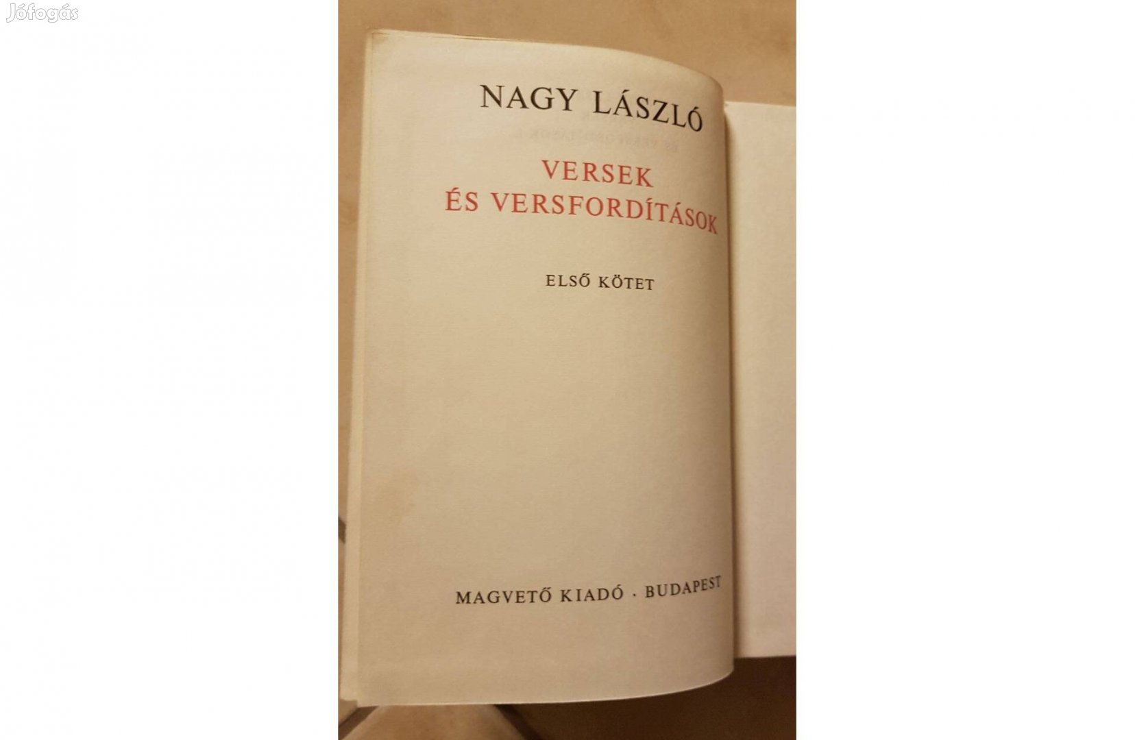 Nagy László - Versek és versfordítások I