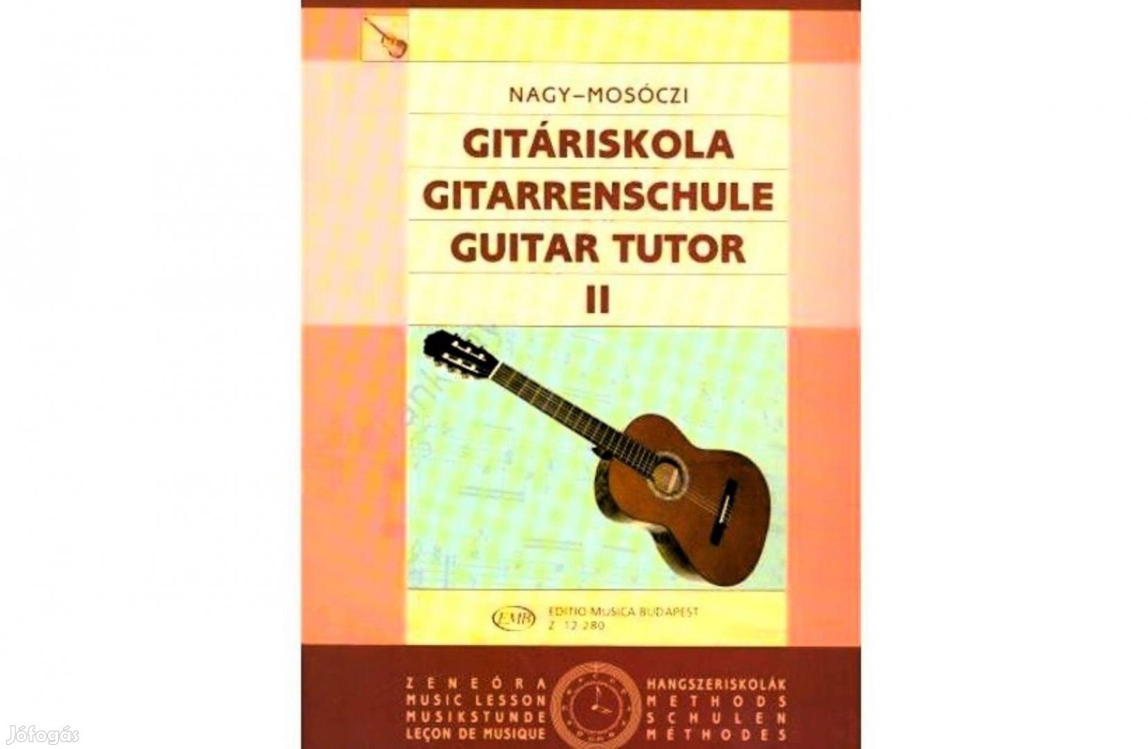 Nagy-Mosóczi: Gitáriskola II./Csak Személyes Átvétel