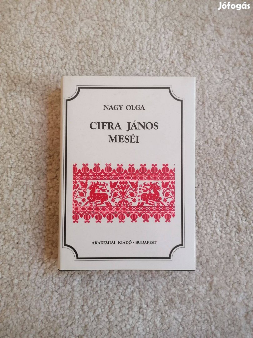 Nagy Olga (szerk.): Cifra János meséi