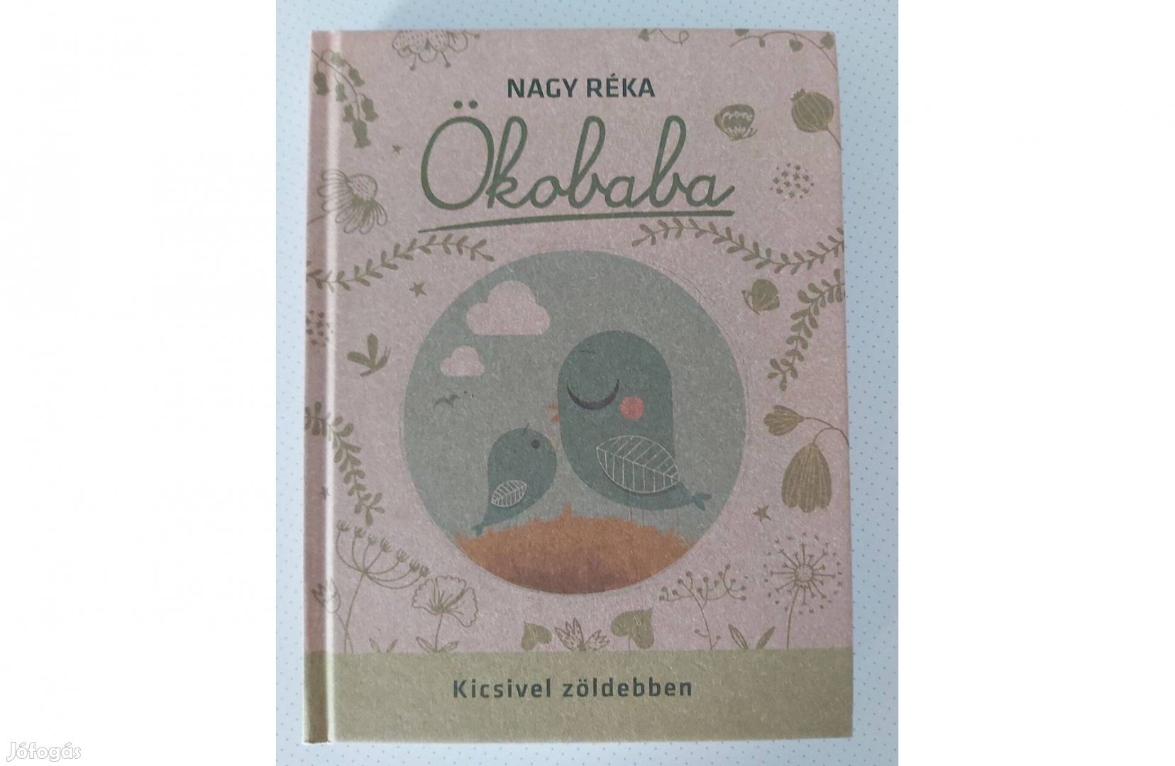 Nagy Réka: Ökobaba (Kicsivel zöldebben)