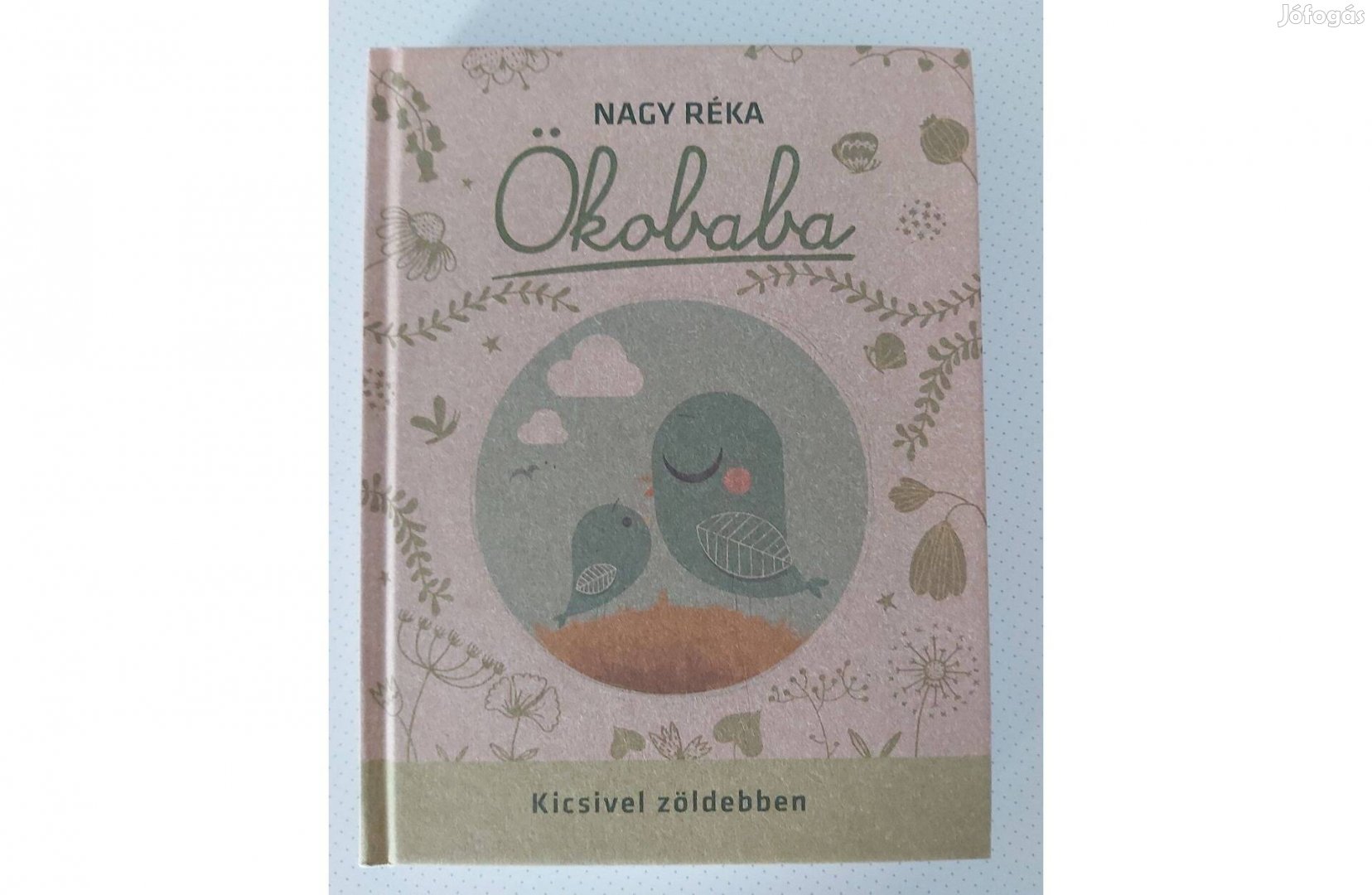 Nagy Réka: Ökobaba (Kicsivel zöldebben)