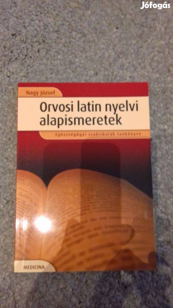 Nagy: Orvosi latin nyelvi alapismeretek