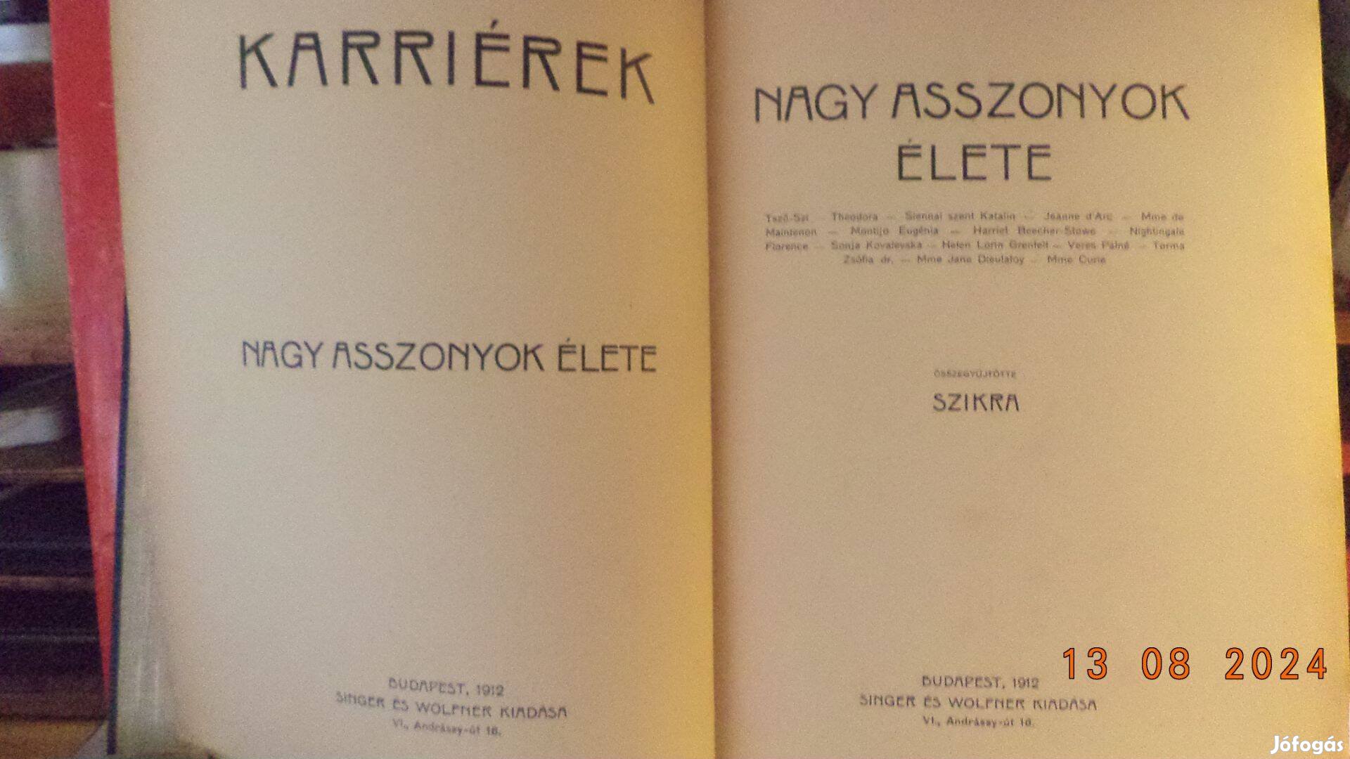 Nagy asszonyok élete - Krriérek