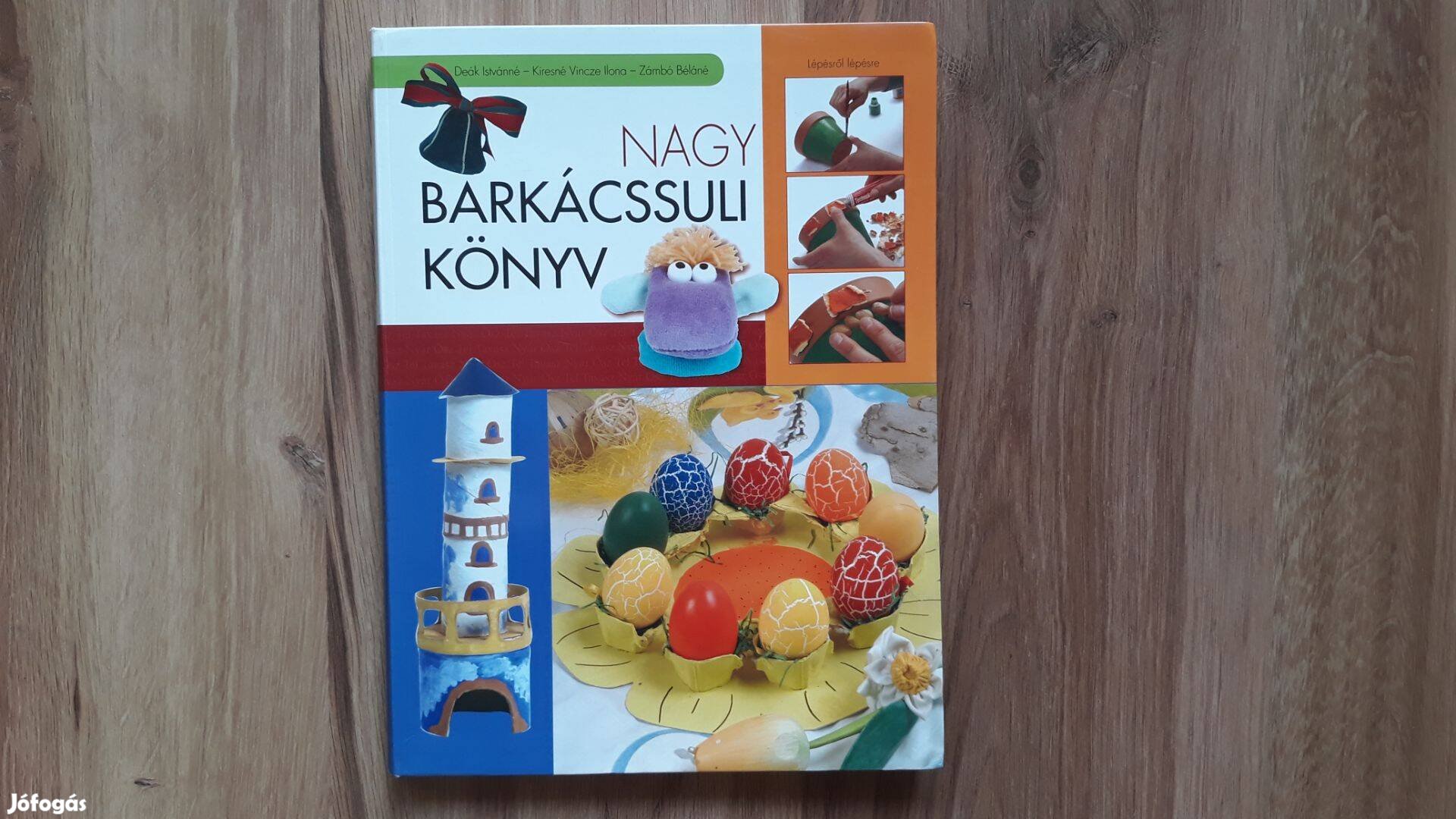 Nagy barkácssuli könyv (Szalay könyvek), Új!