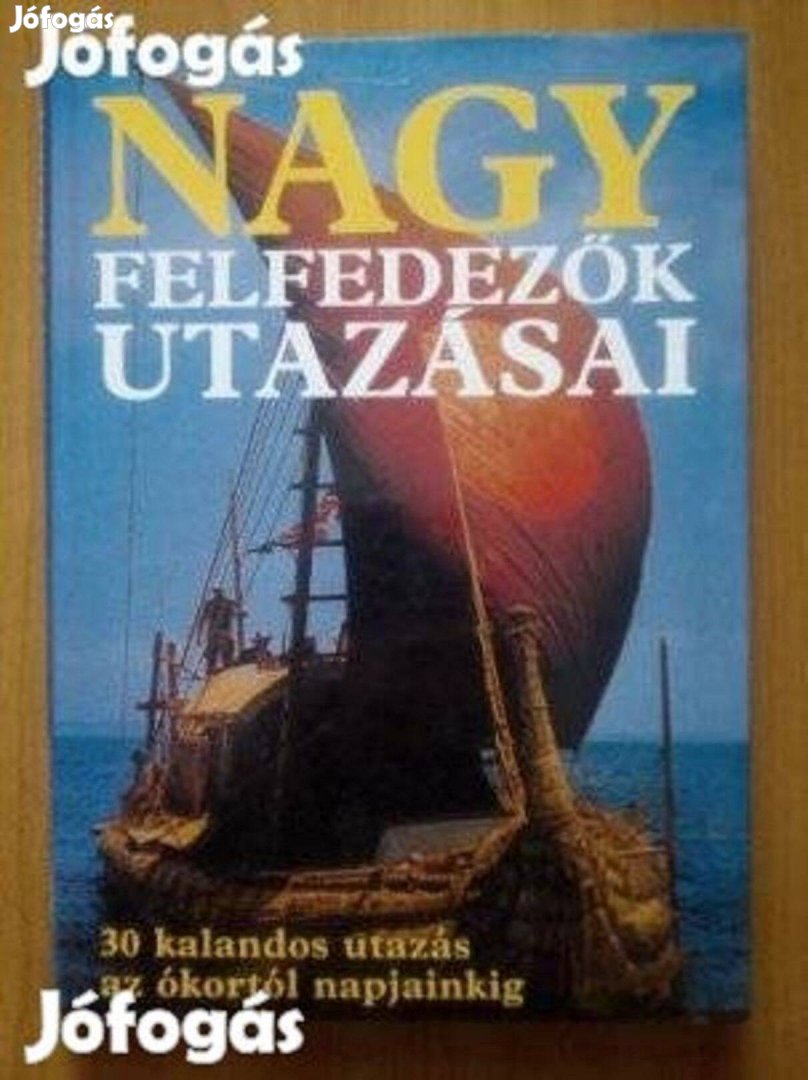 Nagy felfedezők utazásai