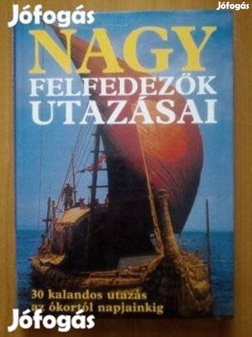 Nagy felfedezők utazásai