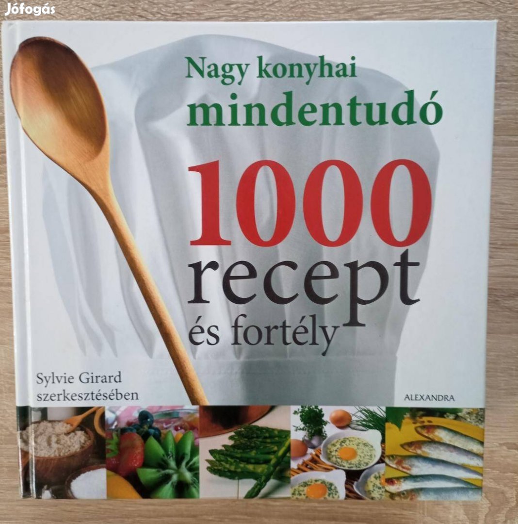 Nagy konyhai mindentudó 1000 recept és fortély - újszerű szakácskönyv
