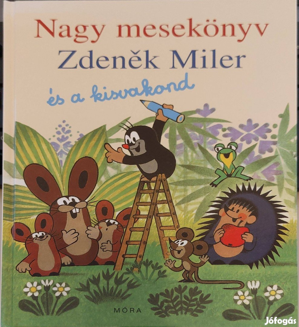 Nagy mesekönyv Zdeněk Miler és a kisvakond