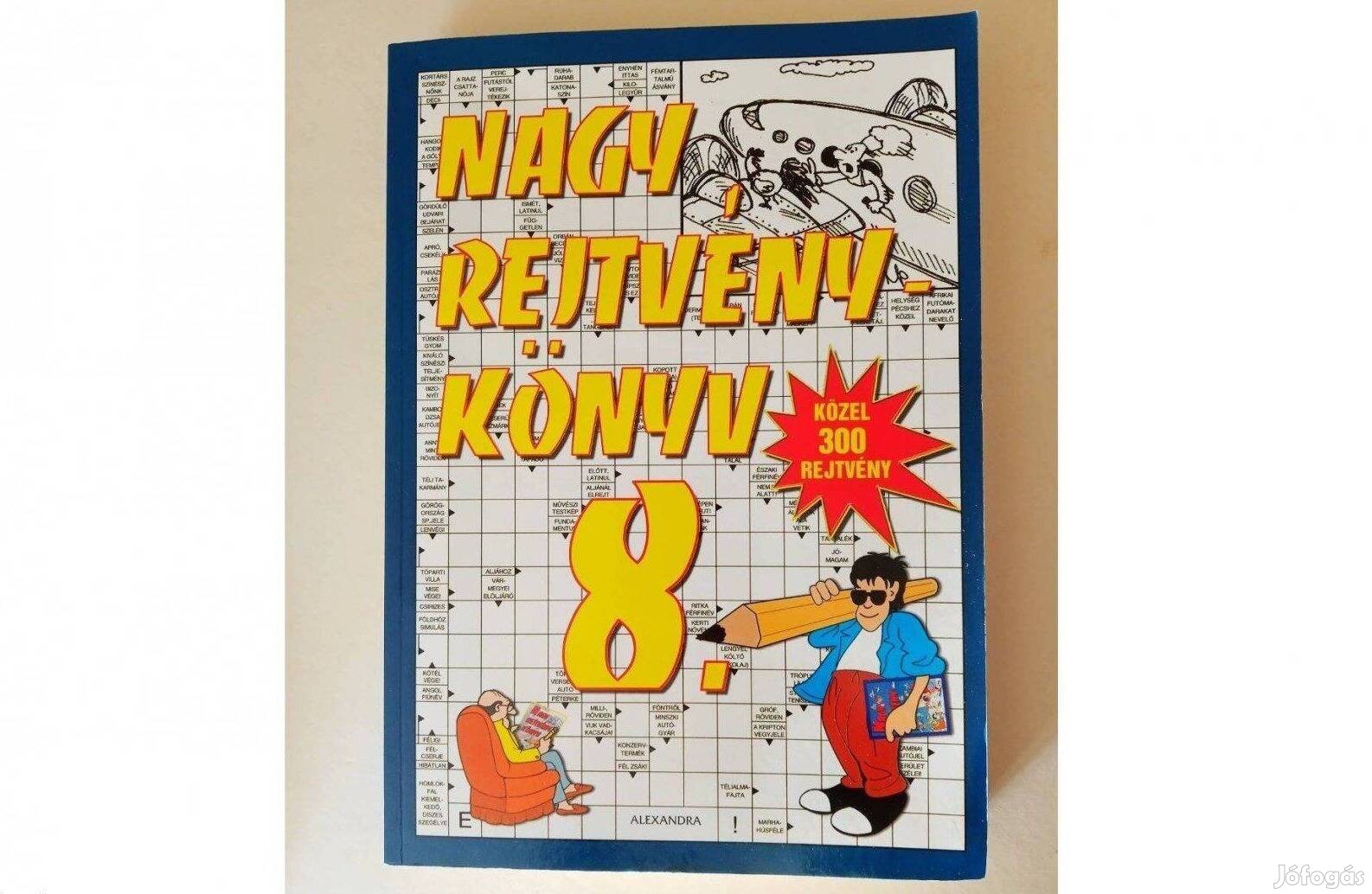 Nagy rejtvénykönyv 8. Új állapotban. Debrecenben átvehető.Posta is oké