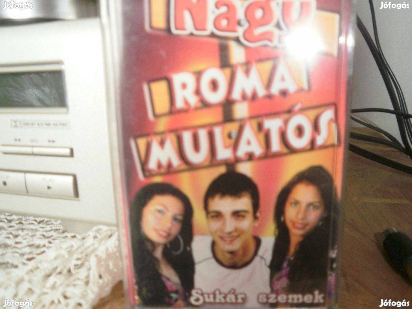 Nagy roma mulatós sugár szemek