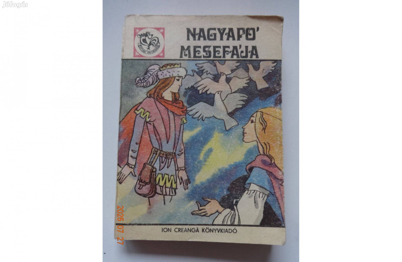 Nagyapó Mesefája 16. - Ion Creanga Könyvkiadó 1990