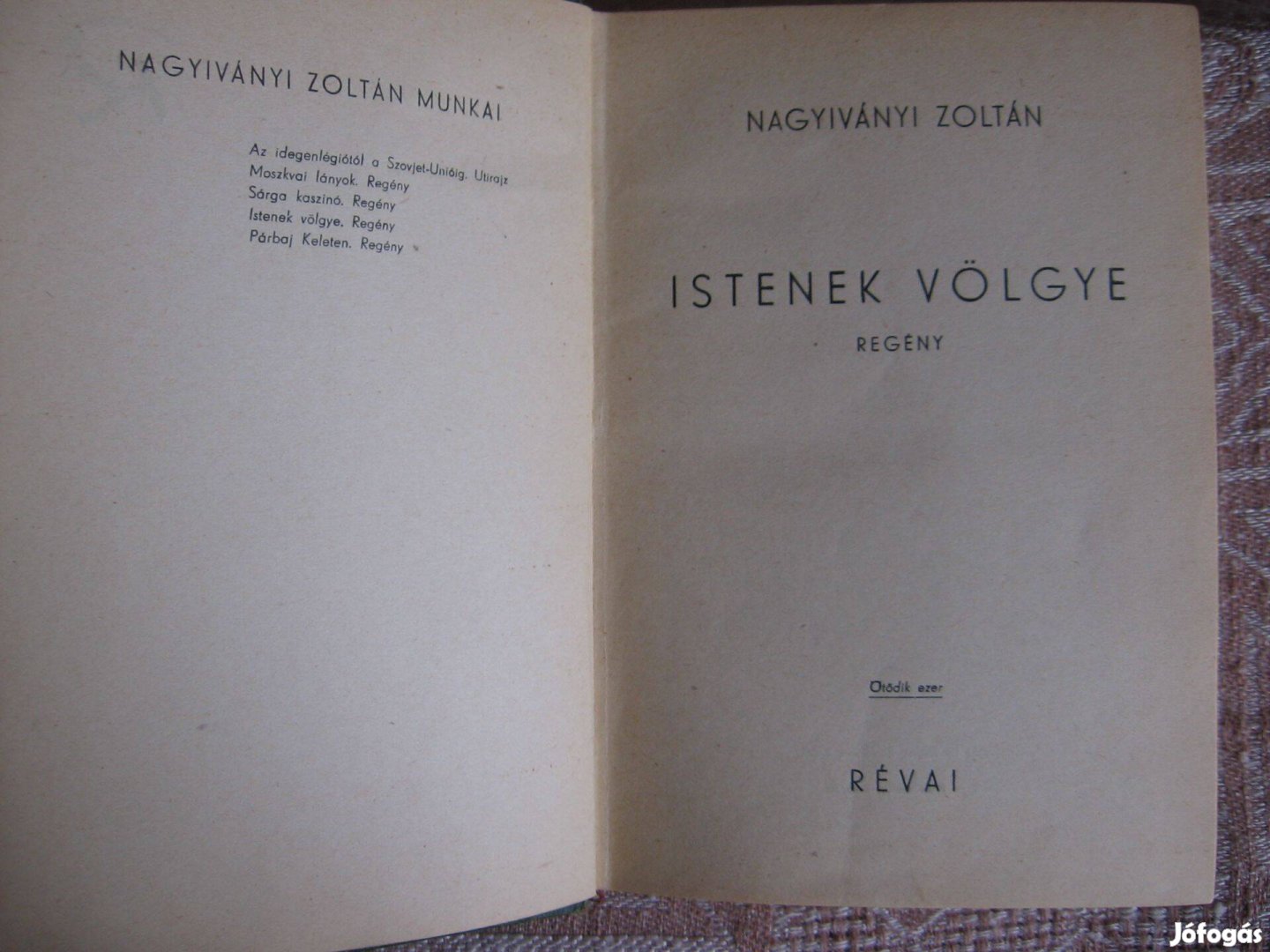 Nagyiványi Zoltán :Istenek völgye,regény, könyv
