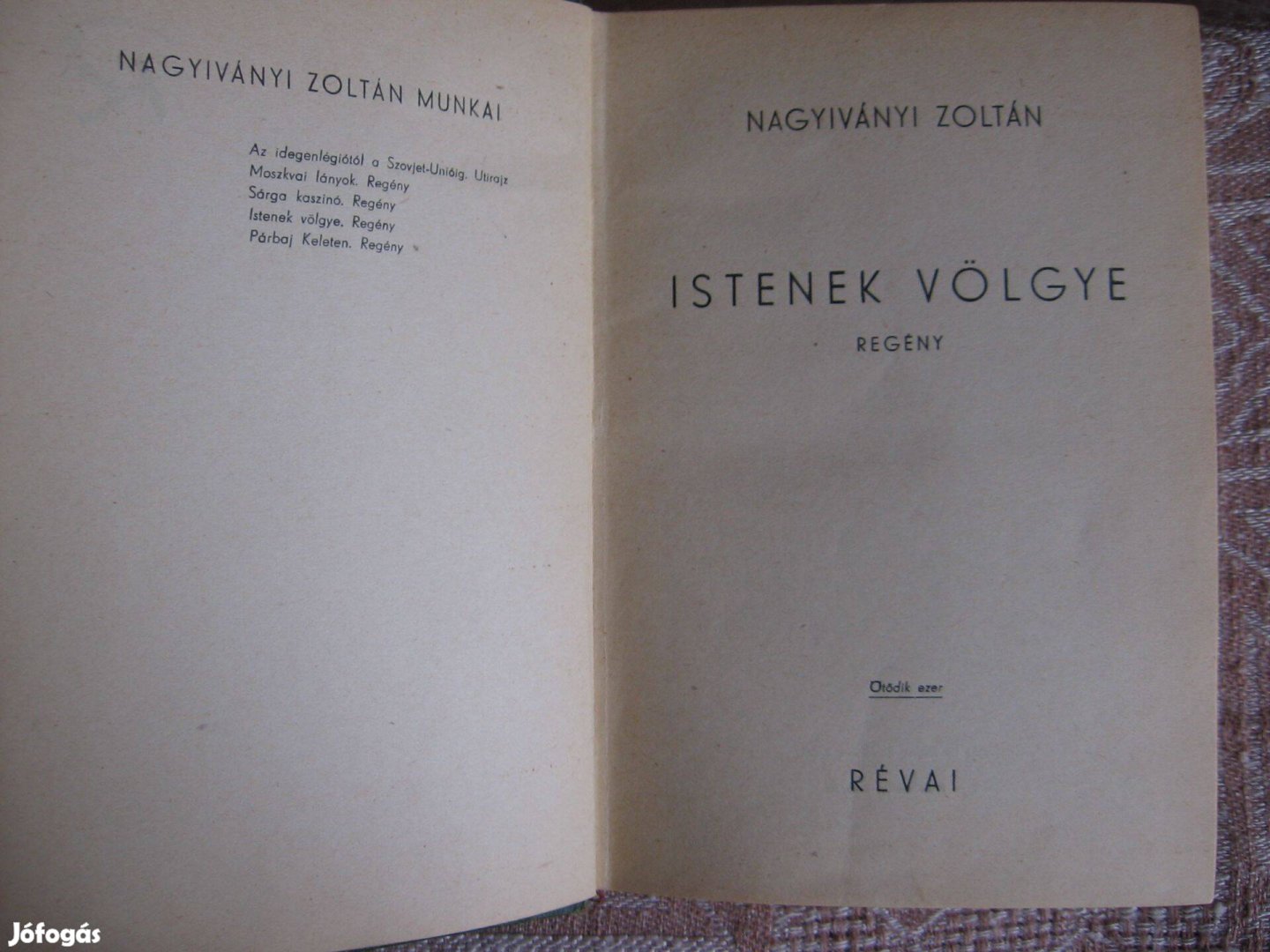 Nagyiványi Zoltán :Istenek völgye,regény, könyv