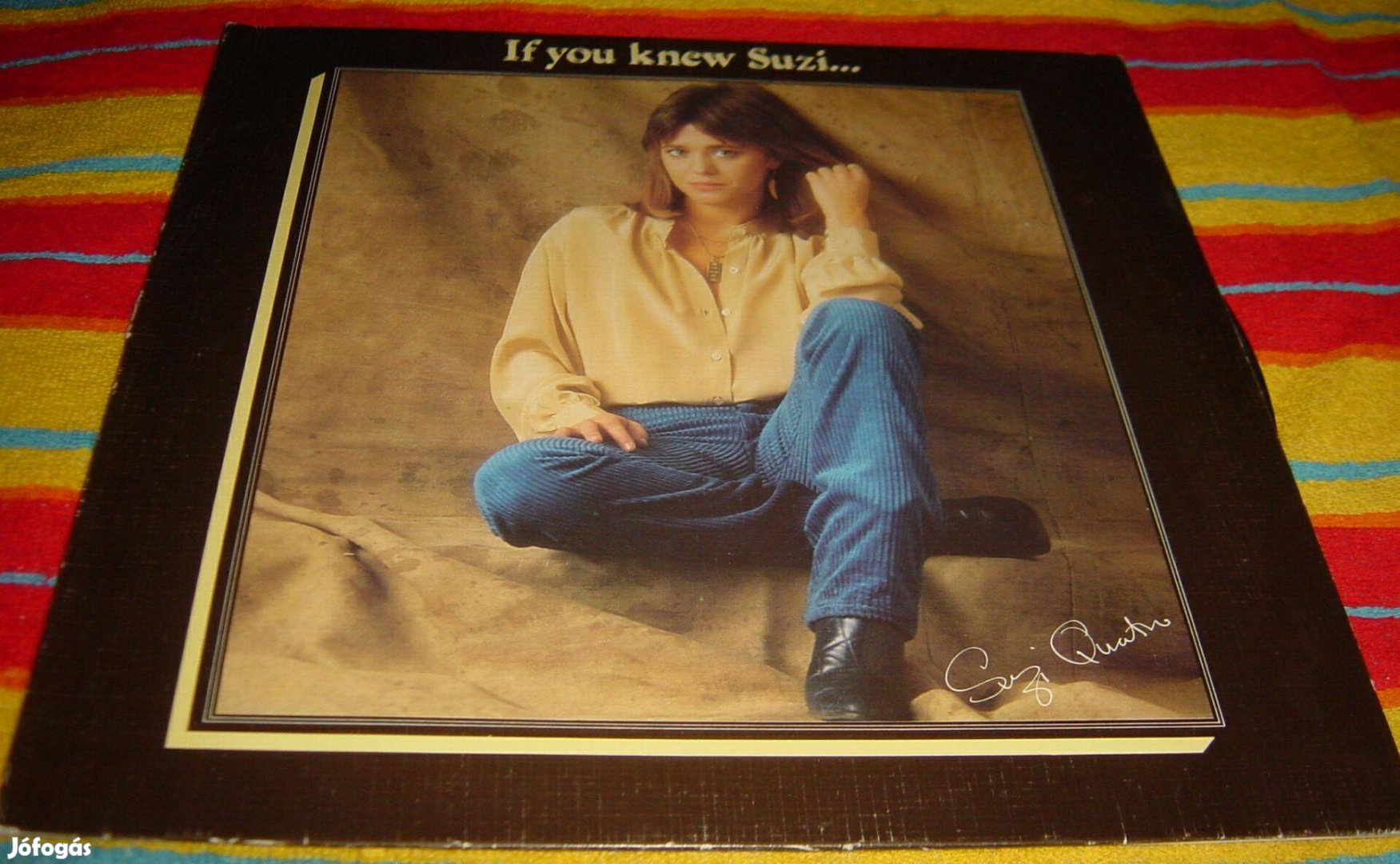 Nagylemez - Suzi Quatro Signed If You Knew Suzi (Vinyl)