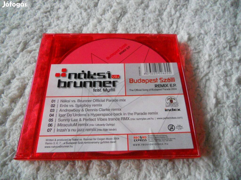 Náksi & Brunner Feat Myrtill : Budapest száll Remix E.P. CD