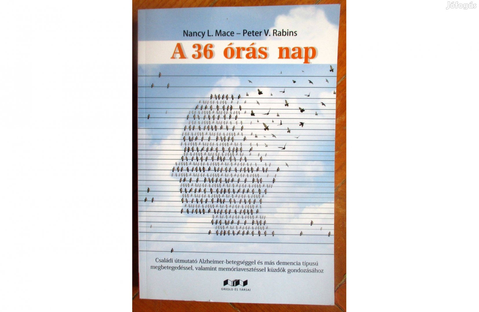 Nancy L. Mace, Peter V. Rabins: A 36 órás nap