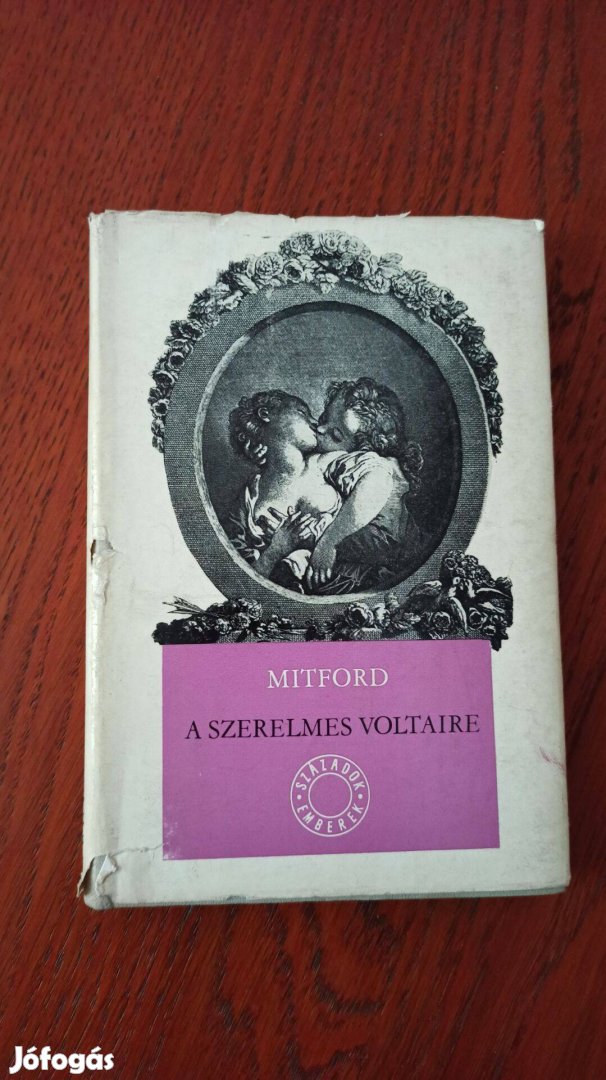 Nancy Mitford - A szerelmes Voltaire