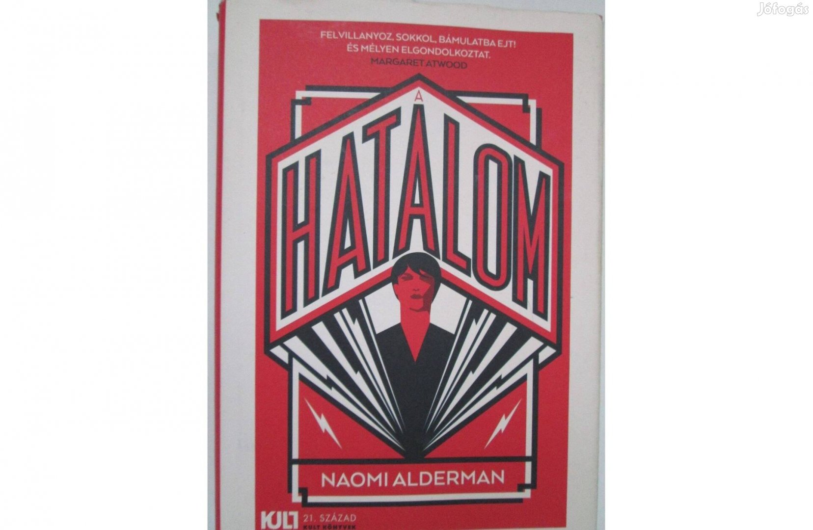 Naomi Alderman: A hatalom