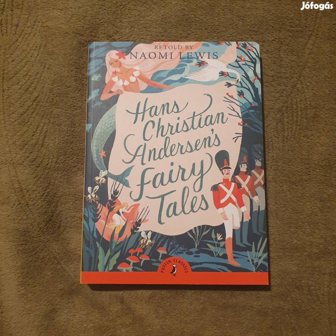 Naomi Lewis: Hans Christian Andersen's Fairy Tales könyv