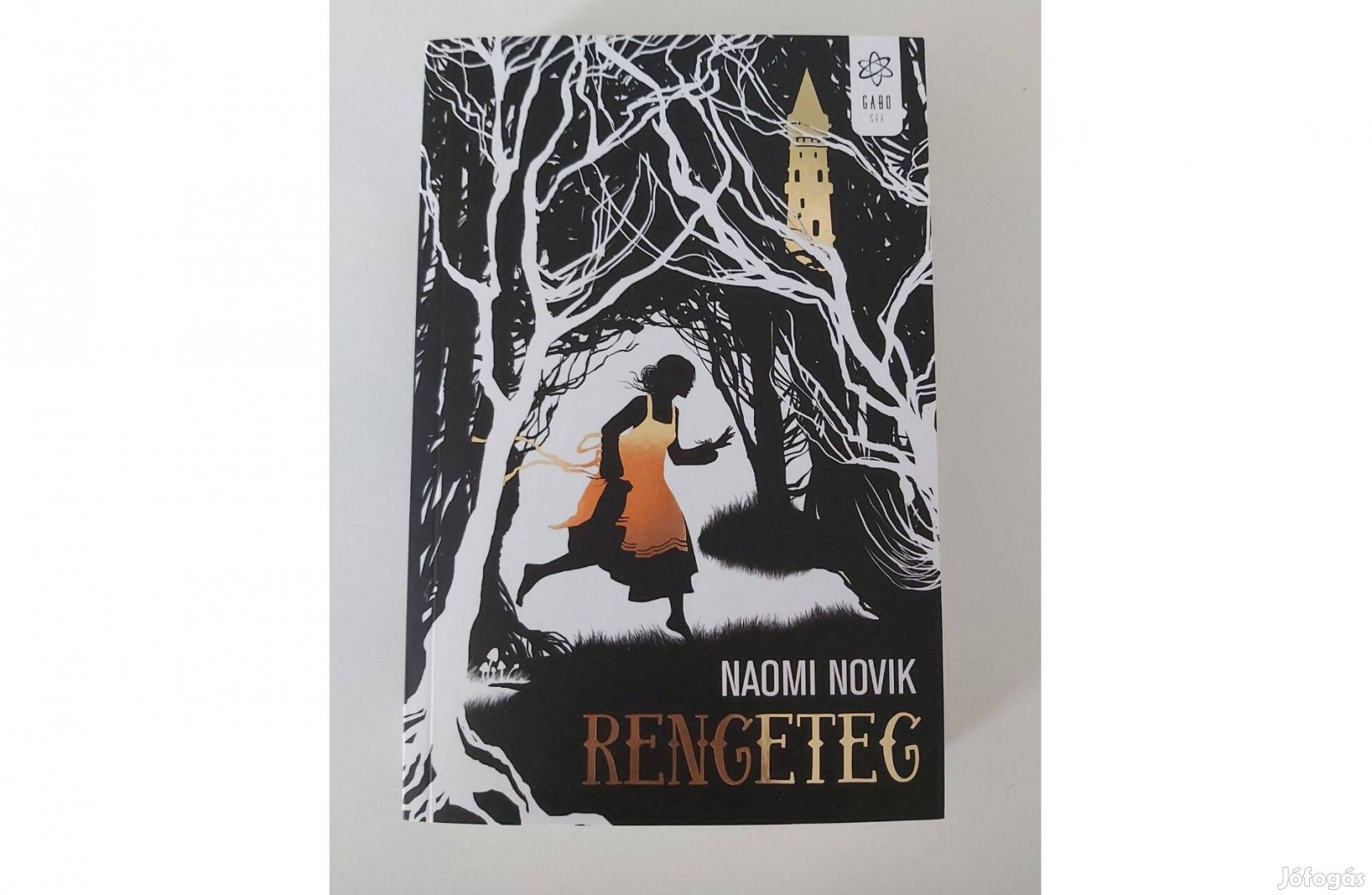 Naomi Novik Rengeteg