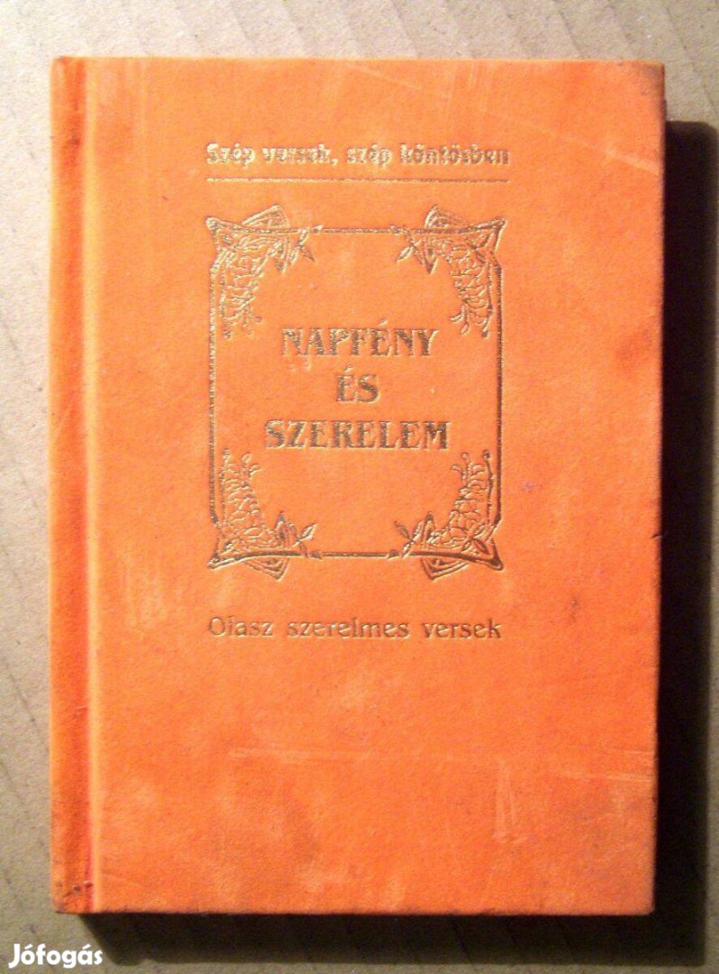 Napfény és Szerelem Olasz Szerelmes Versek 1998 8képtartalom