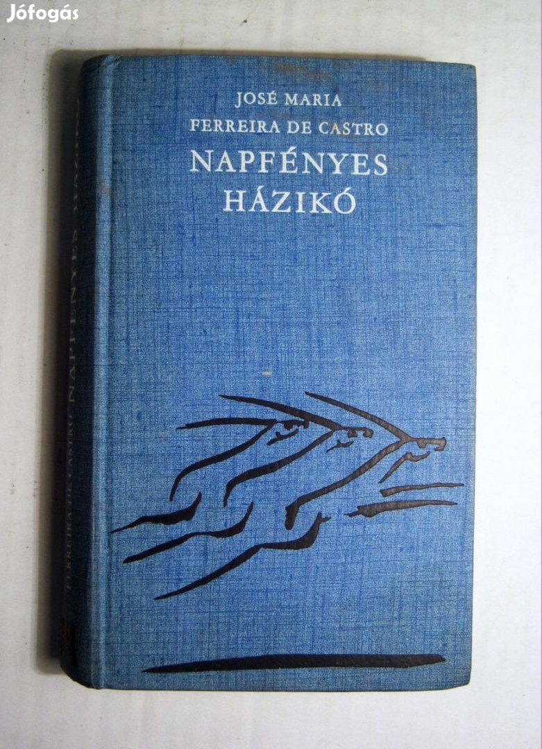 Napfényes Házikó (José Maria Ferreira de Castro) 1974 (5kép+tartalom)