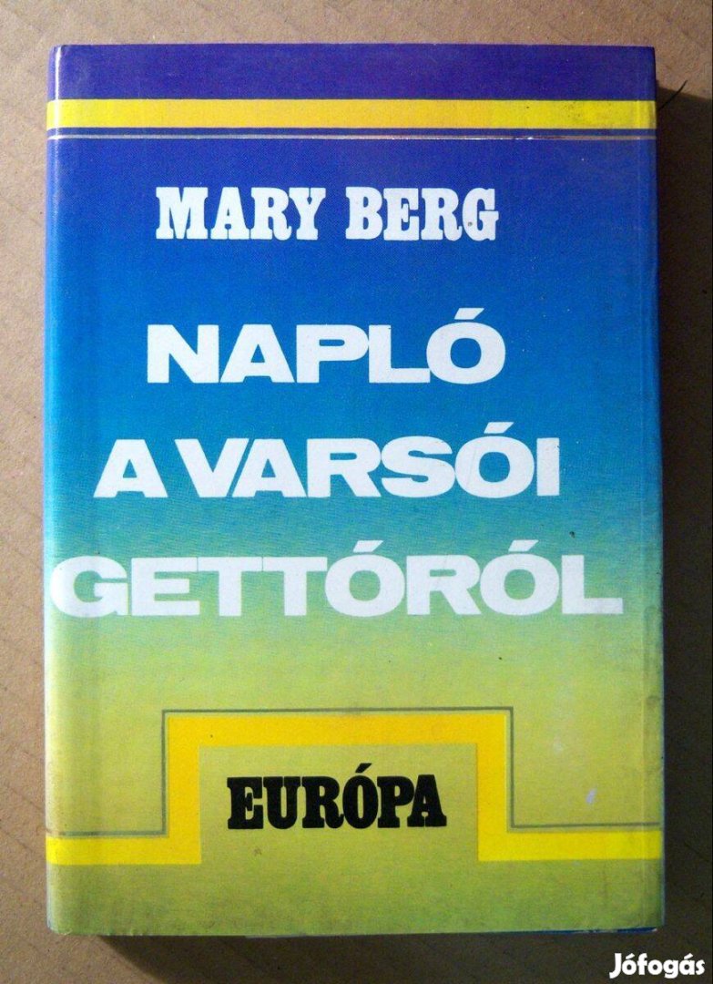 Napló a Varsói Gettóról (Mary Berg) 1990 (9kép+tartalom)