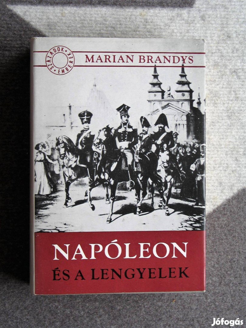 Napóleon és a Lengyelek - Marian Brandys