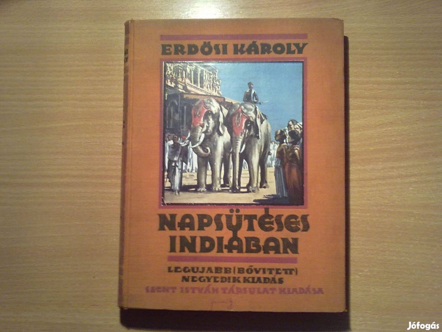 Napsütéses Indiában Legujabb, bővített negyedik kiadás.