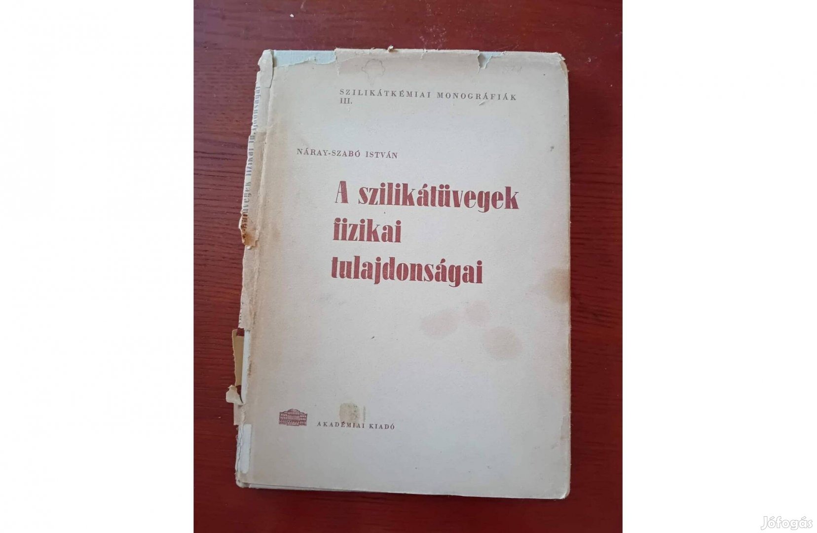 Náray-Szabó István A szilikátüvegek fizikai tulajdonságai