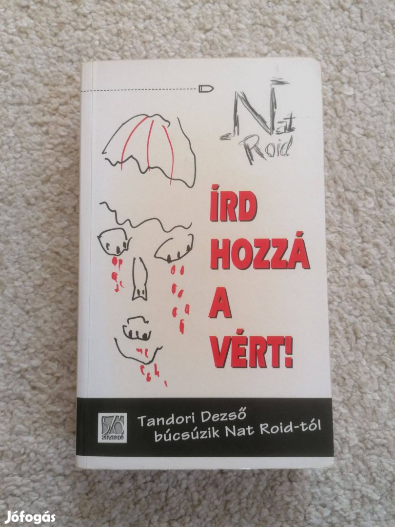 Nat Roid: Írd hozzá a vért!