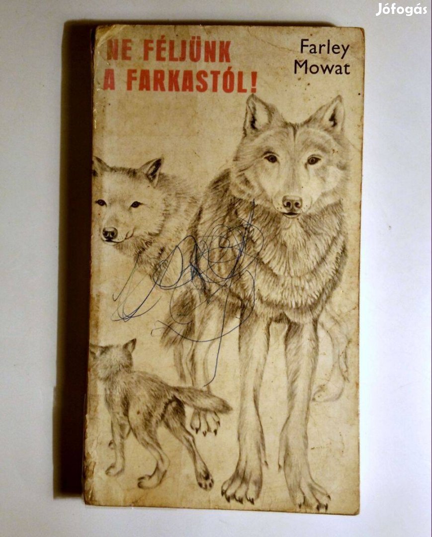 Ne Féljünk a Farkastól! Farley Mowat 1976 8képtartalom