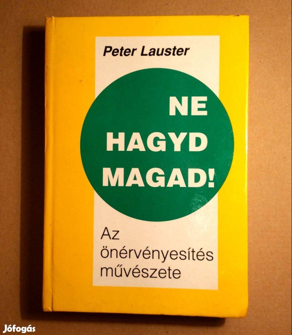 Ne Hagyd Magad! Peter Lauster 1994 8képtartalom