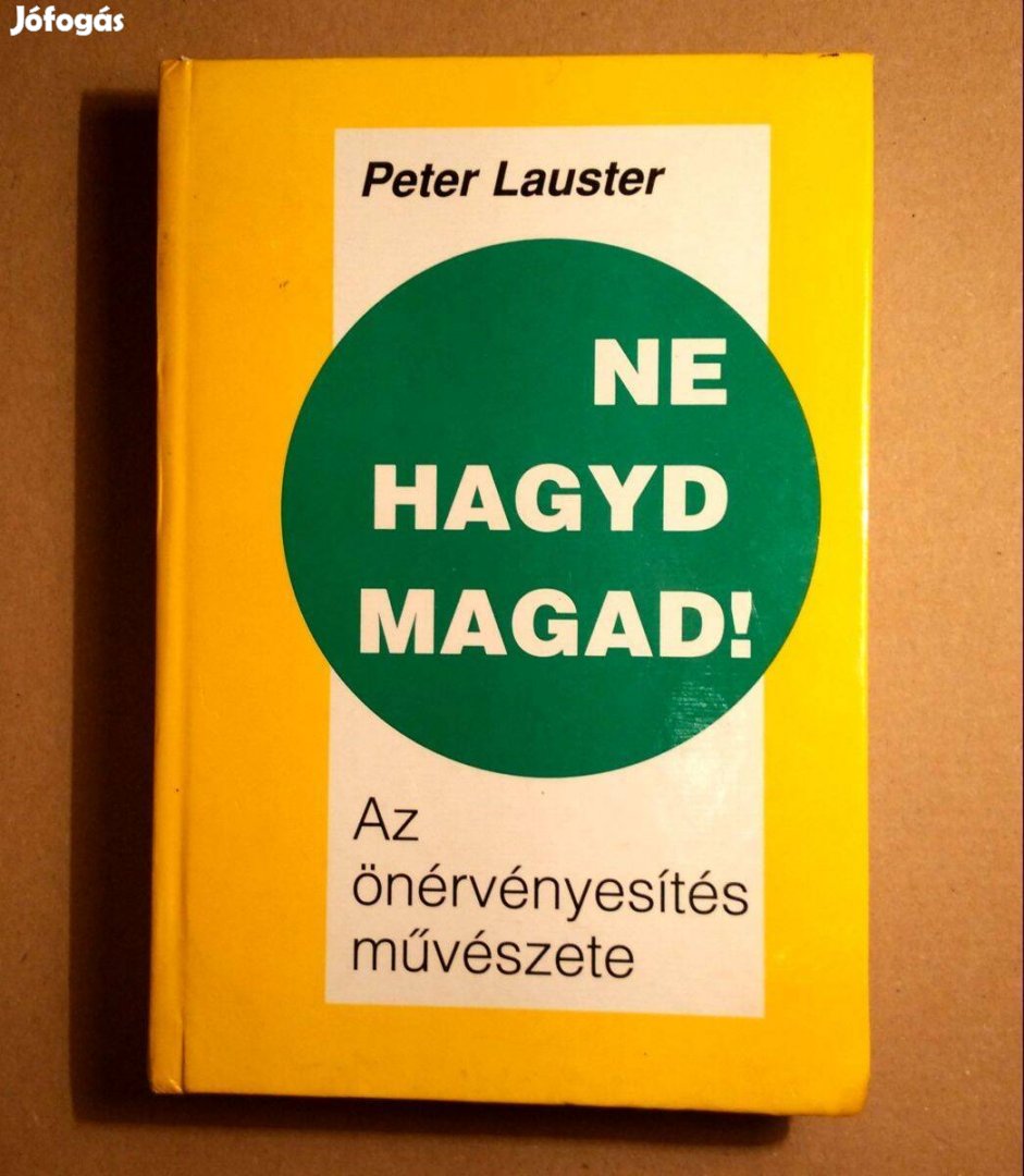 Ne Hagyd Magad! (Peter Lauster) 1994 (foltmentes) 8kép+tartalom