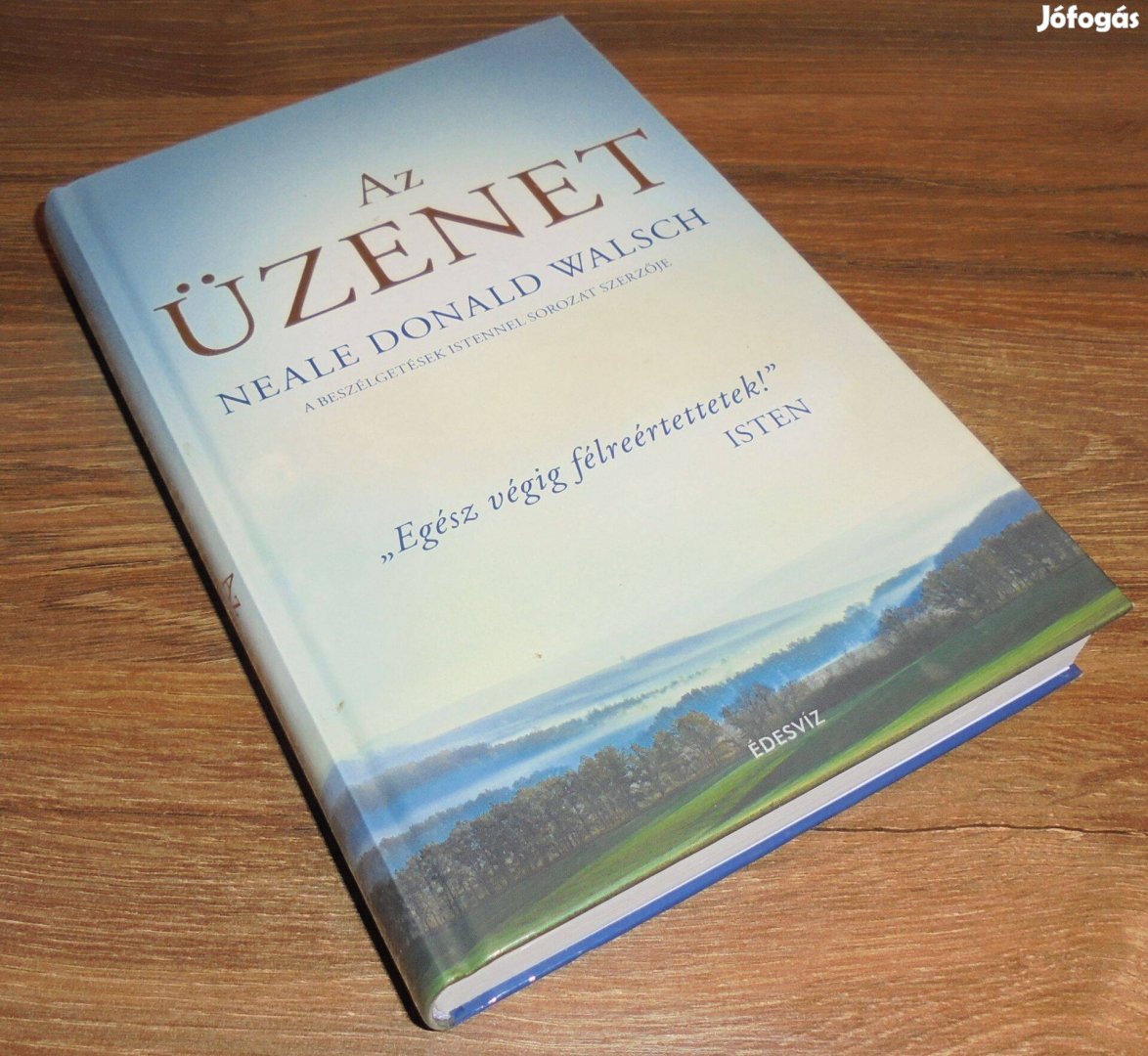 Neale Donald Walsch: Az üzenet