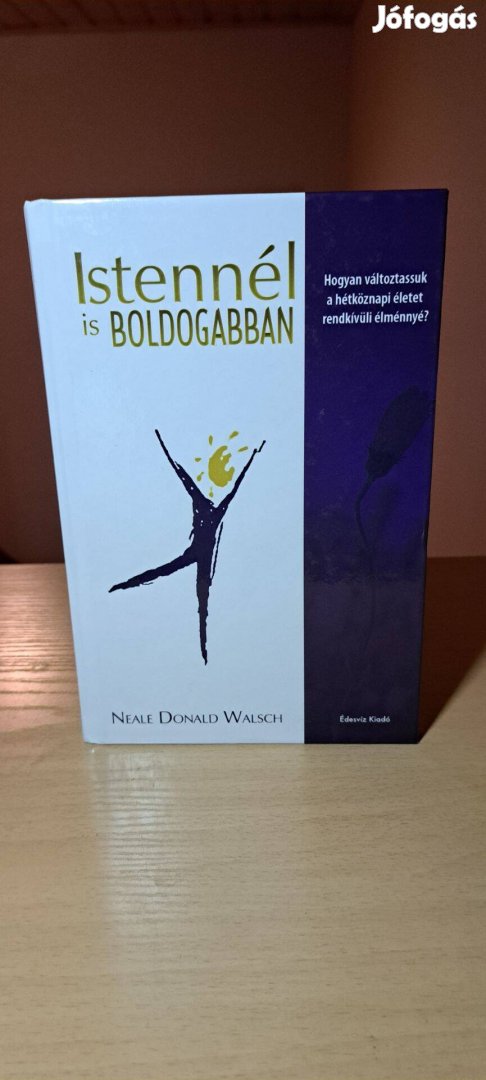 Neale Donald Walsch: Istennél is boldogabban