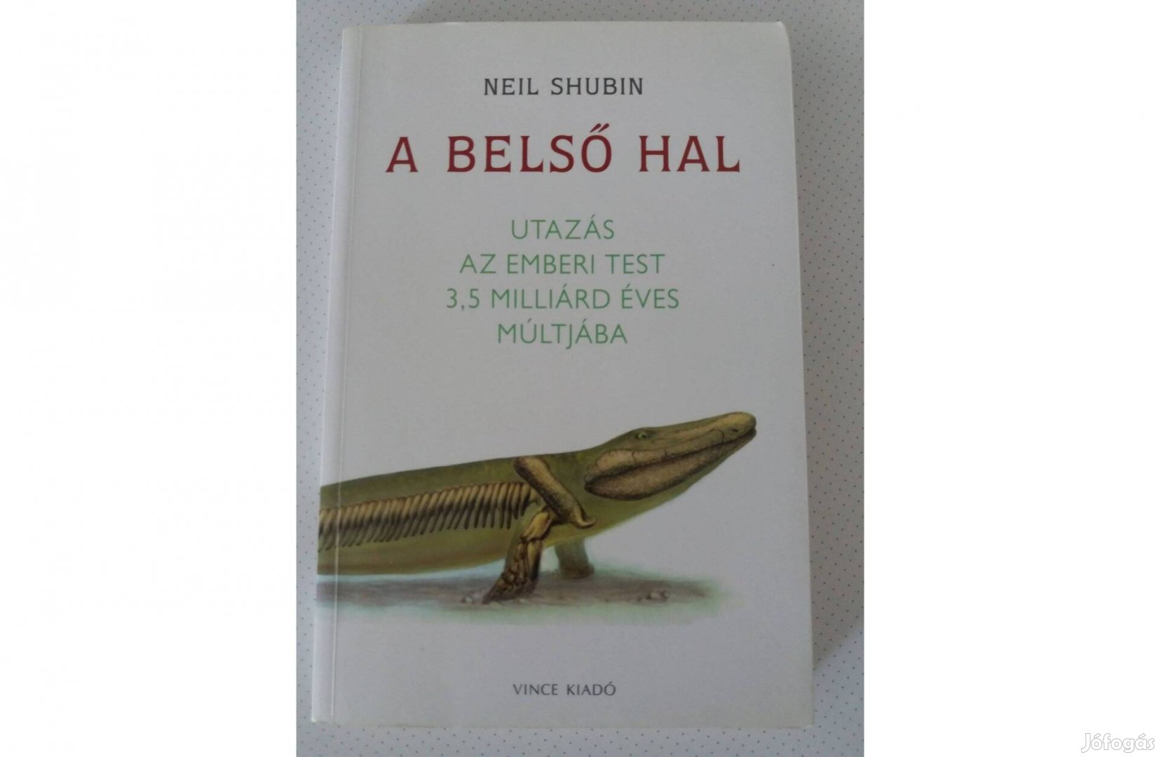 Neil Shubin: A belső hal