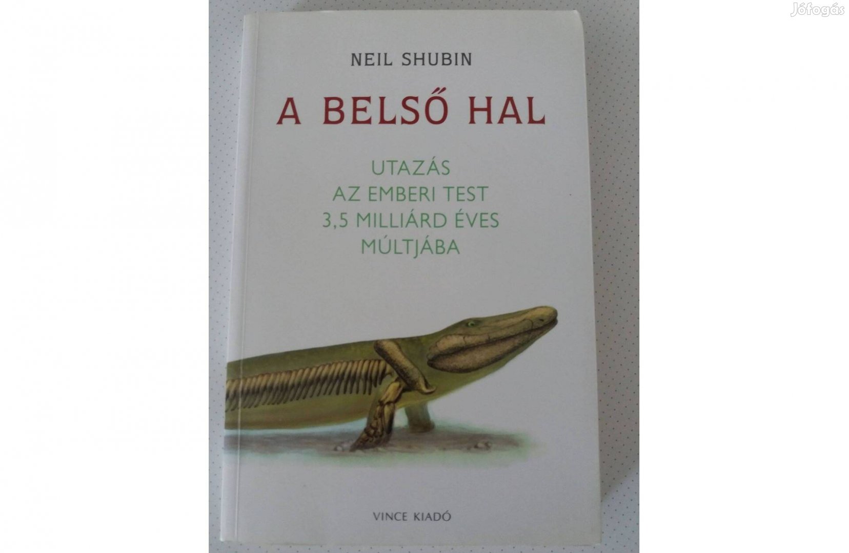 Neil Shubin: A belső hal