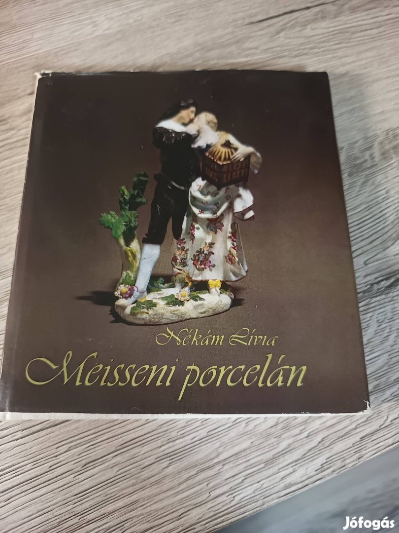 Nékám Lívia: Meissen porcelán 