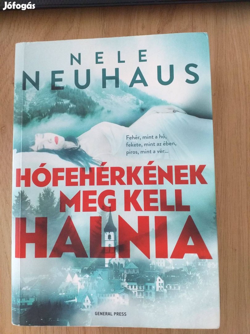 Nele Neuhaus: Hófehérkének meg kell halnia - könyv