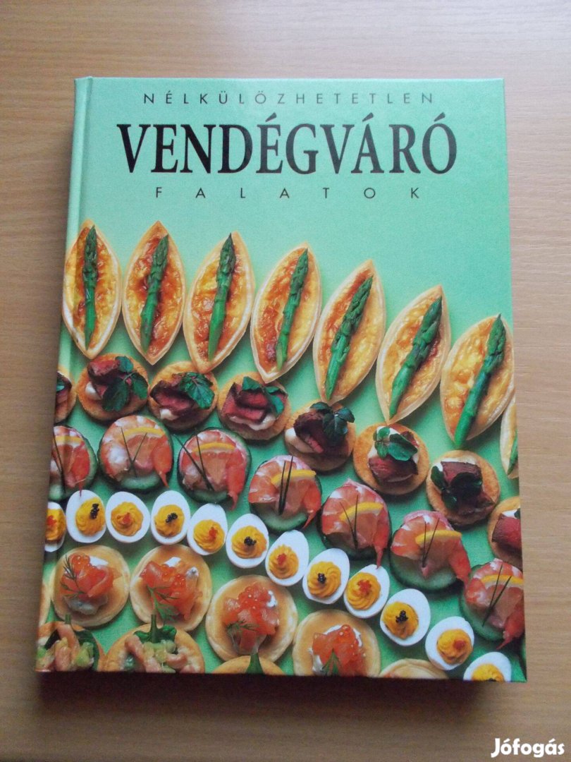 Nélkülözhetetlen vendégváró falatok